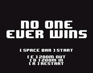 No One Ever Wins