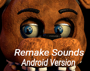 FNaF 2 REMAKE SOUNDS ANDROID VERSION