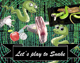 Let's play to Snake