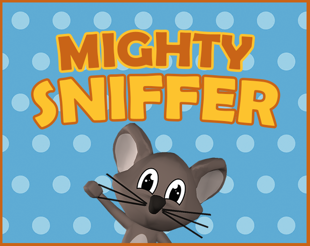 Cover image for Mighty Sniffer