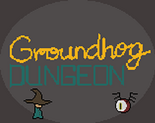 Groundhog Dungeon