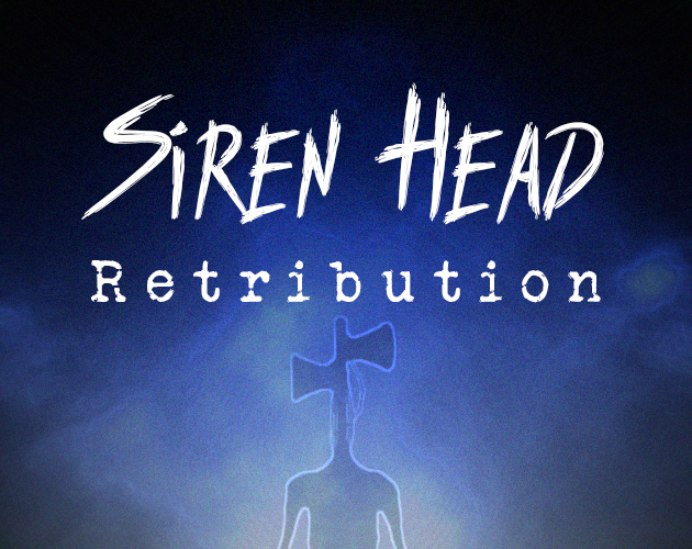 Siren Head Retribution By Nathanbrower