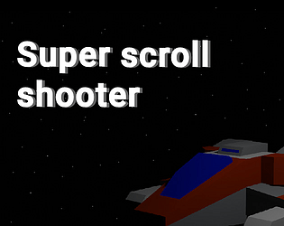 Super scroll shooter
