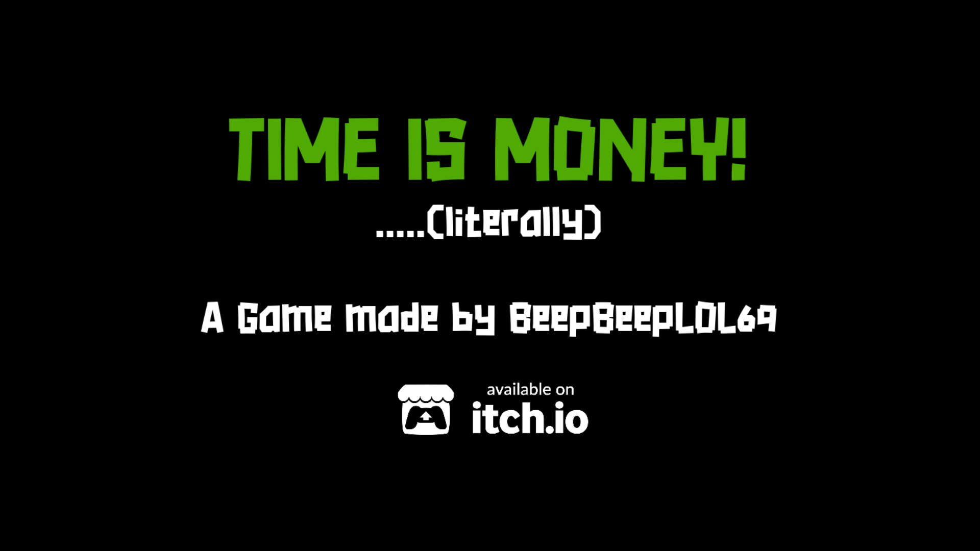 Time Is Money......(literally)