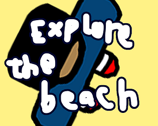 Explore the beach