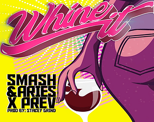 Smash&Aries X Prev - Whine it game