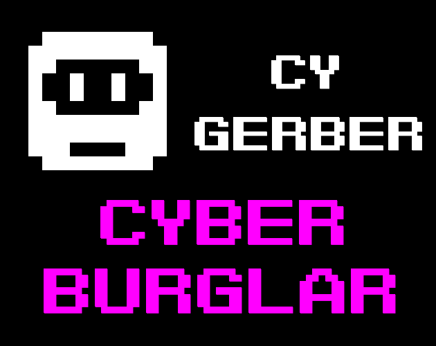 Cover image for Cy Gerber, Cyber Burglar