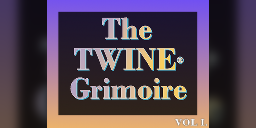 Cover image for The Twine Grimoire, Vol. 1
