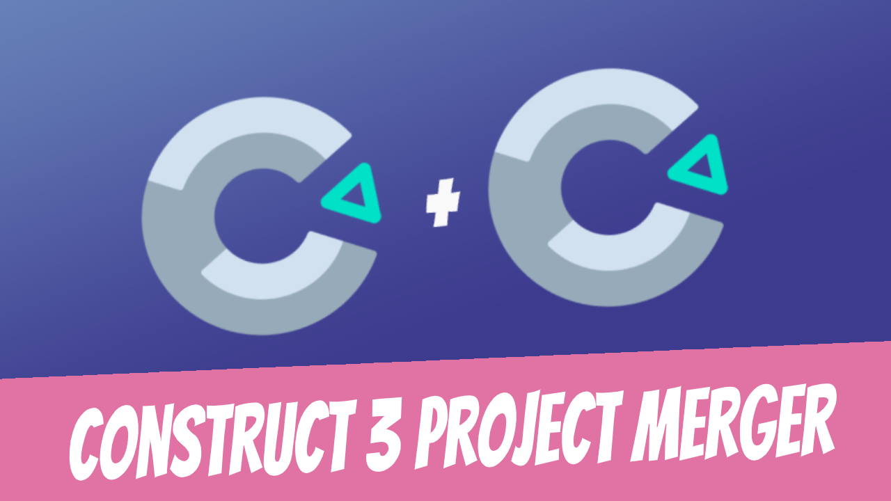 Construct 3 Project Merger (C3PM)