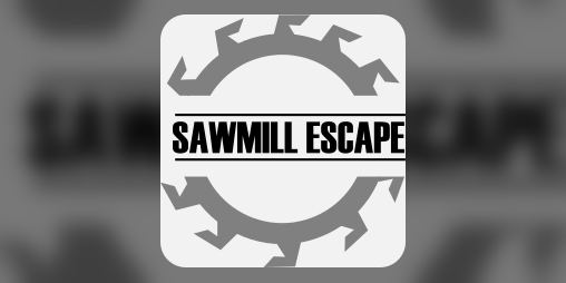 Cover image for Sawmill escape