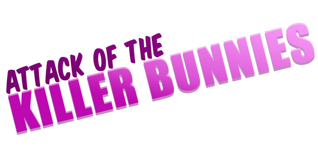 Attack of the Killer Bunnies