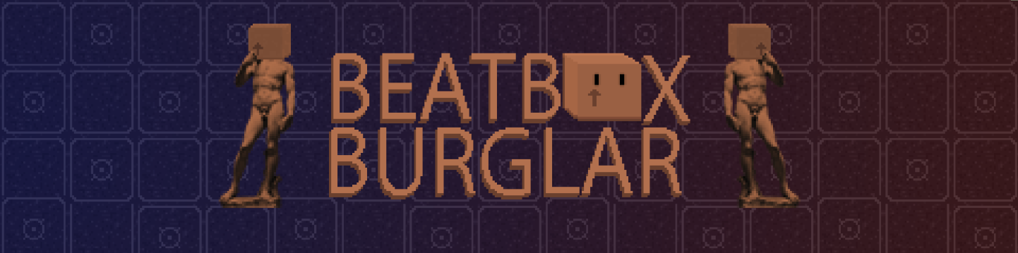 Beatbox Burglar