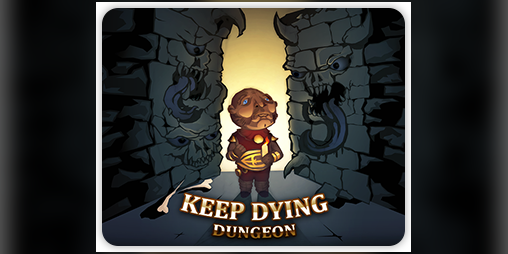 Cover image for Keep dying Dungeon
