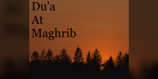 Cover image for Du'a At Maghrib