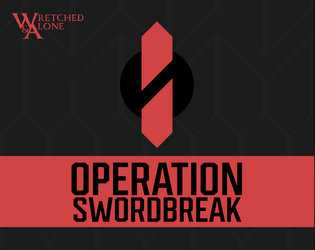 Operation Swordbreak   - A solo espionage RPG about hoping for the impossible 