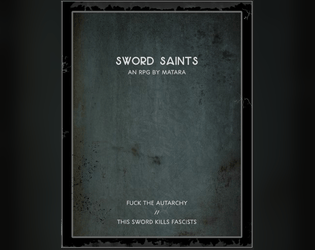 Sword Saints   - Self-creation, revolution, and big-ass magic swords 