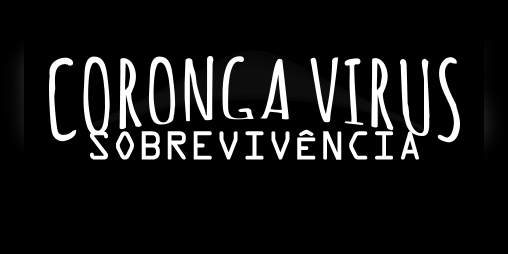 Cover image for Coronga Vírus - Sobrevivência