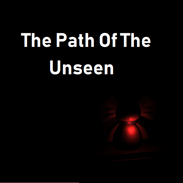 The Path Of The Unseen