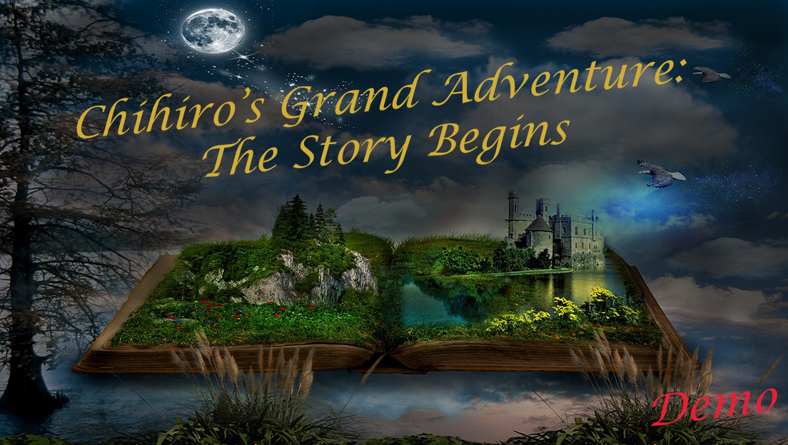 Chihiro's Grand Adventure: The Story Begins (Mid-Dev Build)