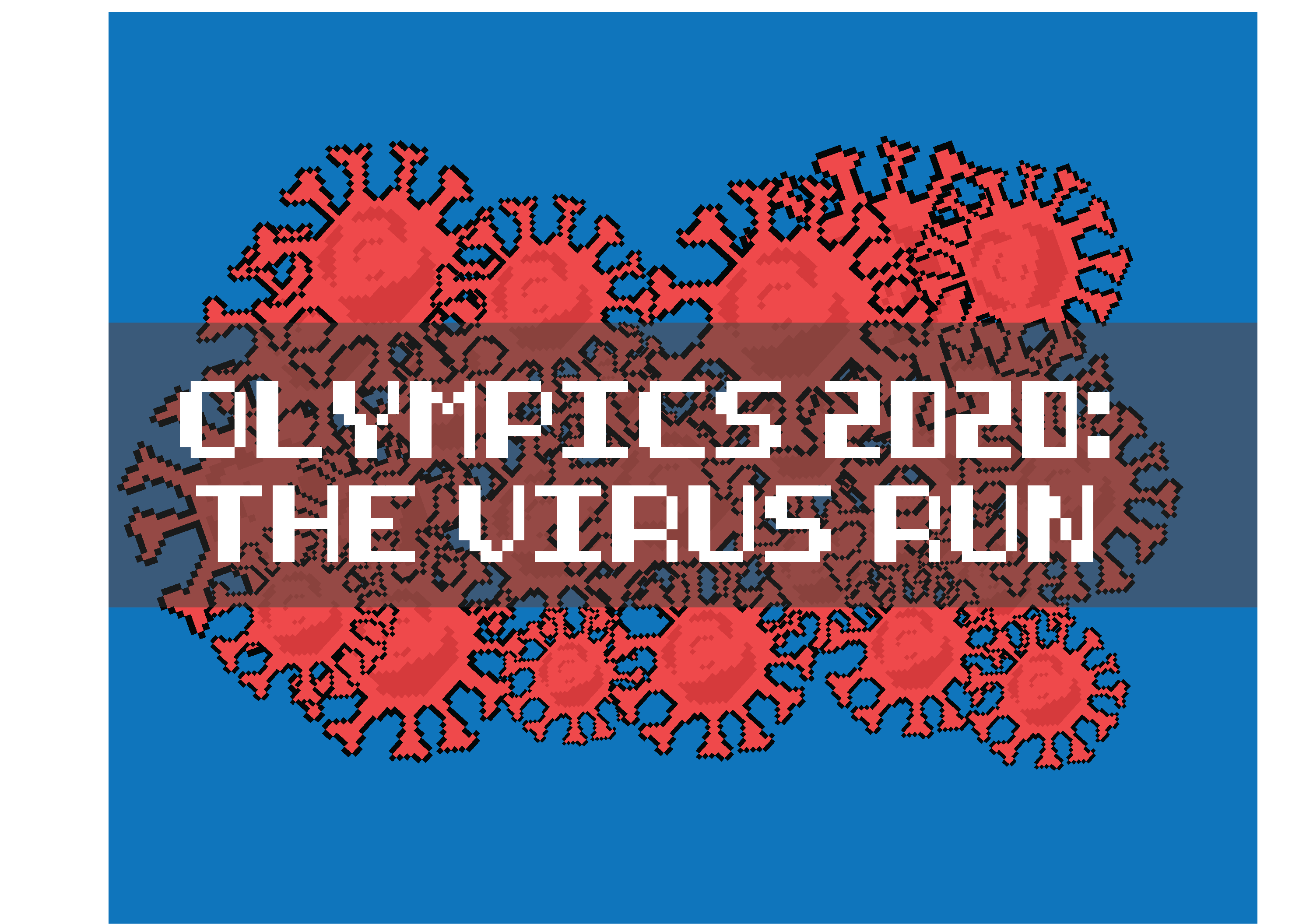 Olympics 2020: The Virus Run