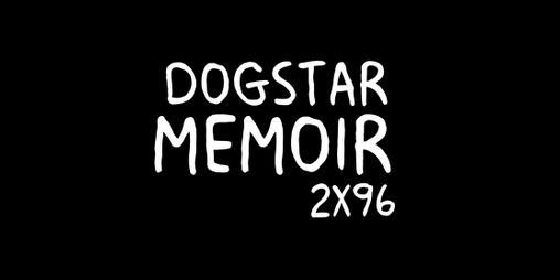 Cover image for DOGSTAR MEMOIR 2X96