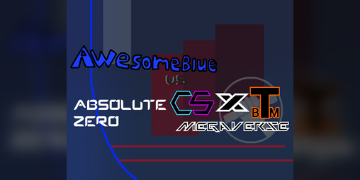 Cover image for AwesomeBlue Vs CSxTBM Megaverse: Absolute Zero
