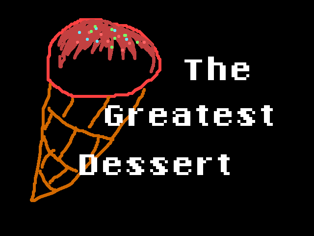 Cover image for The Greatest Dessert