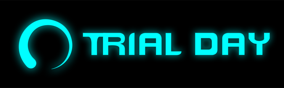 Trial Day