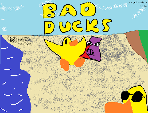 Bad Ducks