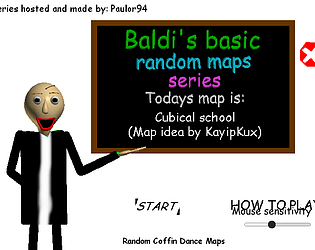​Baldi's Basics Random Coffin Dance Maps