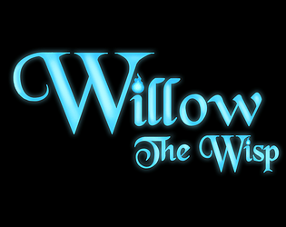 Willow the wisp