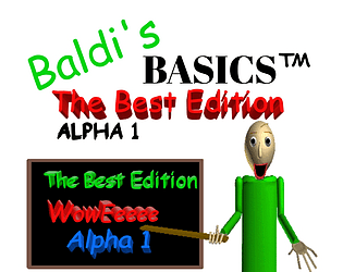 [alpha 1] Baldi's Basics - The Best edition!