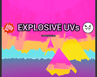 Explosive UVs