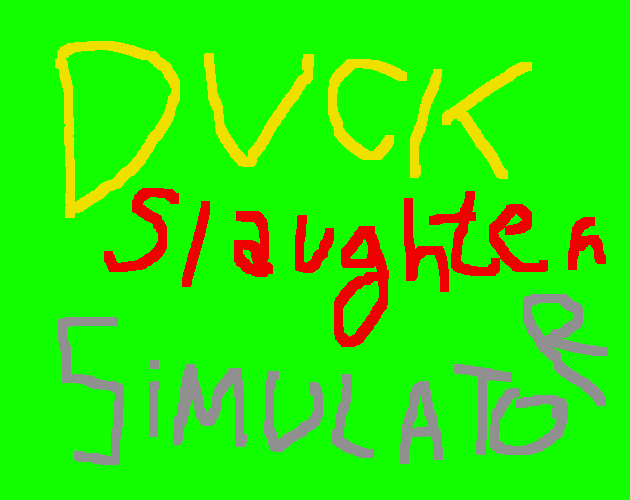 Cover image for Duck Slaughter Simulator