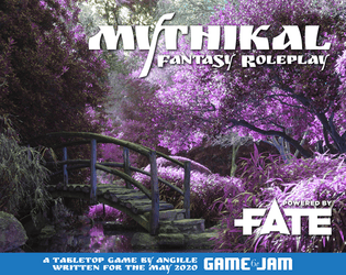Mythikal Fantasy Fate Edition   - high fantasy adventure, using a variant of Fate 