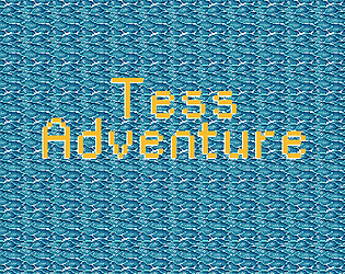 Tess Adventure