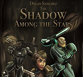 Cover image for The Shadow Among the Stars: Book One of the Dread Naught Trilogy