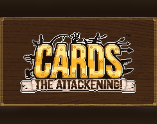 Cards: The Attackening!™   - A pixel-powered tabletop card battle game for 2-4 players using the latest in pictures-on-paper technology! 