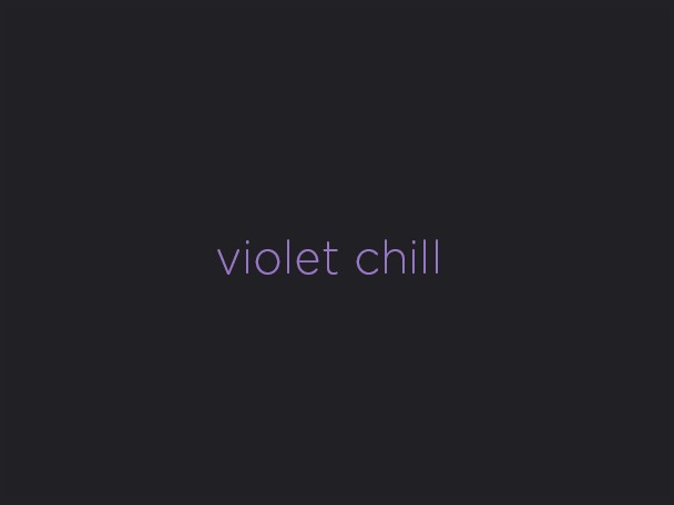 violet chill