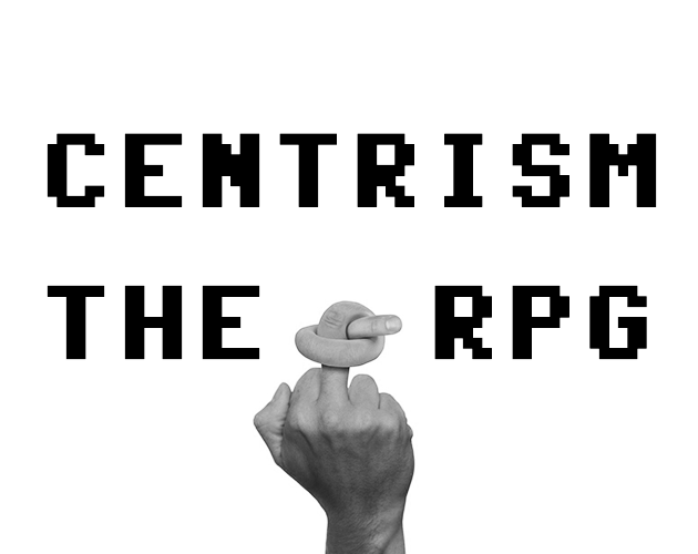 CENTRISM: THE RPG