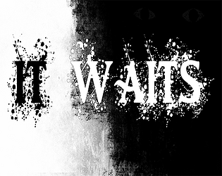 It Waits