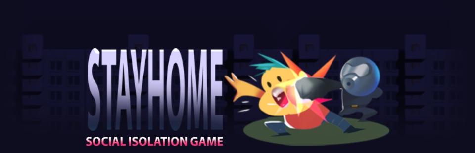StayHome: Social Isolation Game (Alpha)