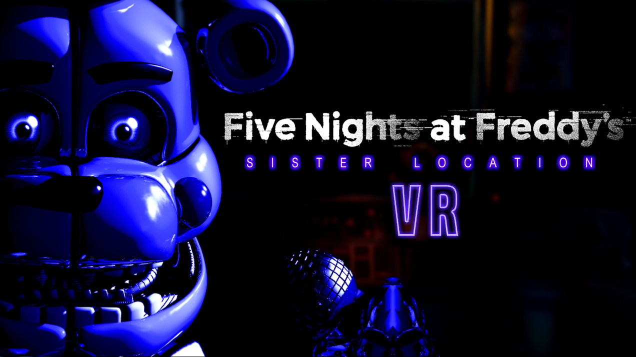 Five Nights At Freddy s Sister Location VR Full Release Five Nights Five Nights At Freddy s Sister Location VR Full Release Five Nights