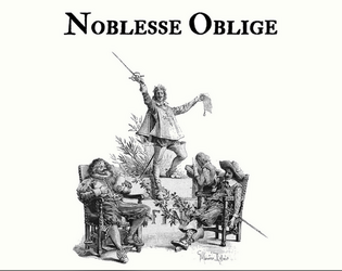 Noblesse Oblige   - Du Cape et d'Épée inspiré par l'Apocalypse 