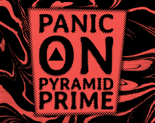Panic on Pyramid Prime   - A pamphlet-PANIC! for Troika! 