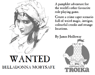 Wanted: Belladonna Mortsafe  