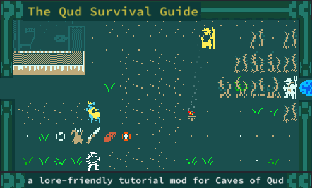 MOD: The Qud Survival Guide