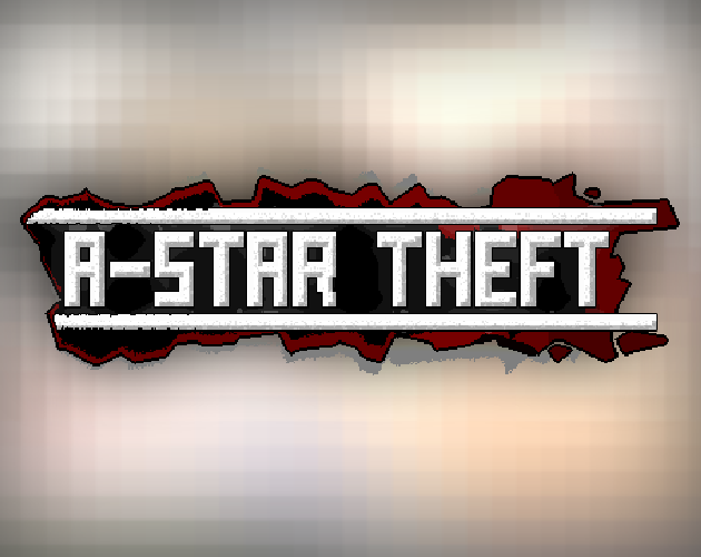 A-Star Theft Demo 7