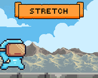Stretch