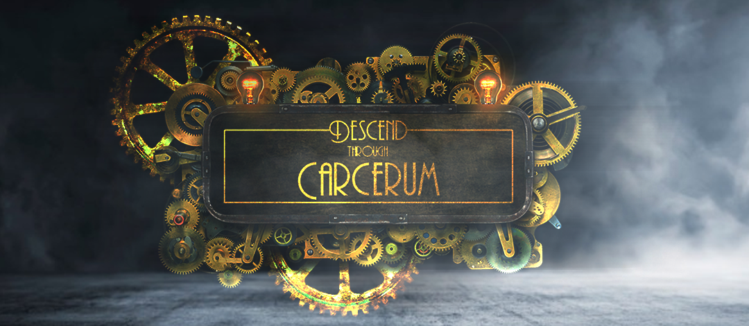 Descend Through Carcerum